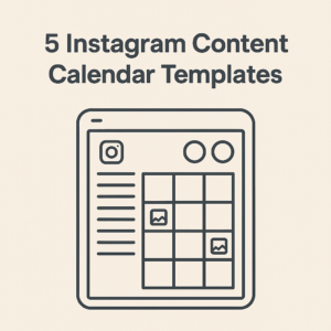 5 Instagram Content Calendar Templates – Free Downloads + ChatGPT Prompts